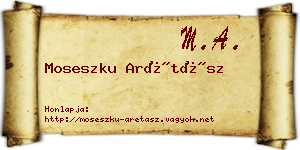 Moseszku Arétász névjegykártya